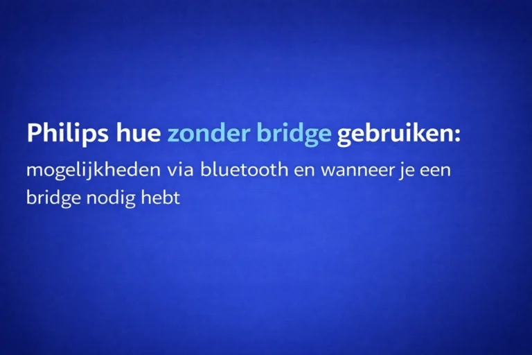 Philips Hue zonder bridge uitleg