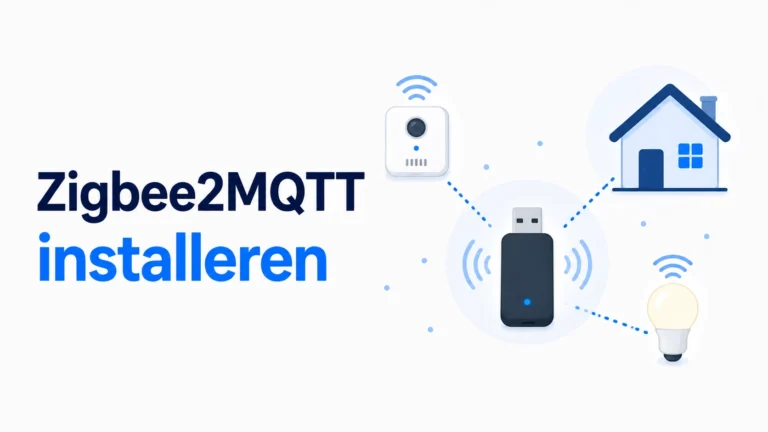 Zigbee2MQTT installeren met een Zigbee-coördinator en slimme apparaten voor Home Assistant.